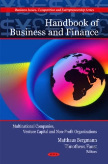 Handbook of Business & Finance : Multinational Companies, Venture Capital & Non-Profit Organizations, Hardback Book Handbook of Business & Finance : Multinational Companies, Venture Capital & Non-Profit Organizations, Hardback Book