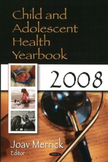 Child & Adolescent Health Yearbook 2008, Hardback Book Child & Adolescent Health Yearbook 2008, Hardback Book