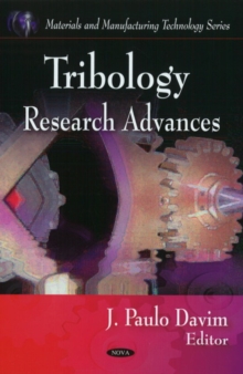 Tribology Research Advances, Hardback Book Tribology Research Advances, Hardback Book