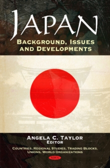 Japan : Background, Issues & Developments, Hardback Book Japan : Background, Issues & Developments, Hardback Book