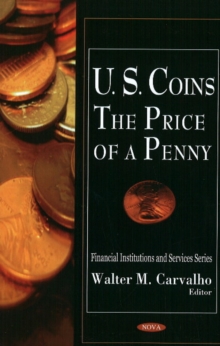 U.S. Coins : The Price of a Penny, Paperback Book U.S. Coins : The Price of a Penny, Paperback Book