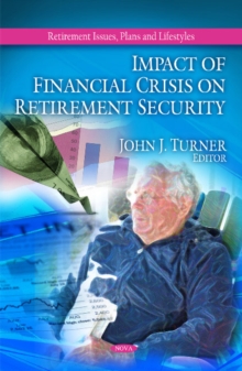 Impact of Financial Crisis on Retirement Security, Hardback Book Impact of Financial Crisis on Retirement Security, Hardback Book