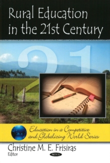 Rural Education in the 21st Century, Hardback Book Rural Education in the 21st Century, Hardback Book