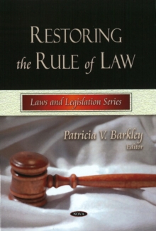 Restoring the Rule of Law, Hardback Book Restoring the Rule of Law, Hardback Book