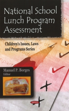 National School Lunch Program Assessment, Hardback Book National School Lunch Program Assessment, Hardback Book