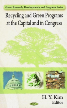 Recycling & Green Programs at the Capital & in Congress, Hardback Book Recycling & Green Programs at the Capital & in Congress, Hardback Book