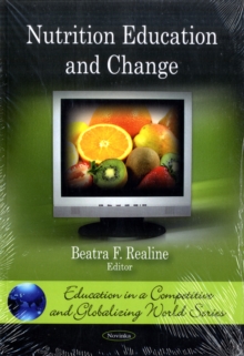 Nutrition Education & Change, Paperback Book Nutrition Education & Change, Paperback Book