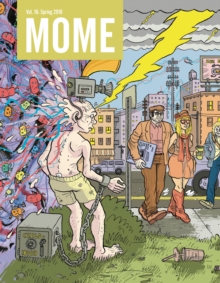 Mome 18 : Spring 2010, Paperback / softback Book Mome 18 : Spring 2010, Paperback / softback Book
