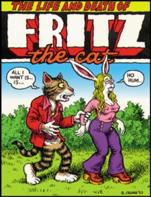 The Life And Death Of Fritz The Cat, Hardback Book The Life And Death Of Fritz The Cat, Hardback Book