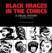 Black Images In The Comics, Paperback Book Black Images In The Comics, Paperback Book