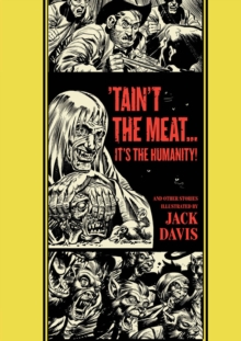 'taint The Meat... It's The Humanity! : And Other Stories, Hardback Book 'taint The Meat... It's The Humanity! : And Other Stories, Hardback Book