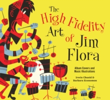 The High Fidelity Art Of Jim Flora, Paperback Book The High Fidelity Art Of Jim Flora, Paperback Book