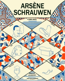 Arsene Schrauwen, Hardback Book Arsene Schrauwen, Hardback Book