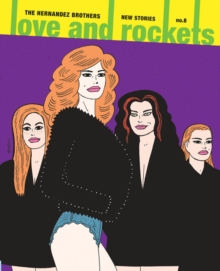 Love & Rockets: New Stories No. 8, Paperback / softback Book Love & Rockets: New Stories No. 8, Paperback / softback Book