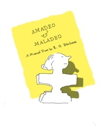Amadeo & Maladeo : A Musical Duet, Hardback Book Amadeo & Maladeo : A Musical Duet, Hardback Book