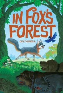 In Fox's Forest, Hardback Book In Fox's Forest, Hardback Book