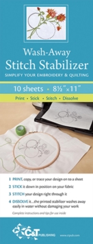 C & T Publishing Wash-Away Stitch Stabilizer , Simplify Your Embroidery & Quilting