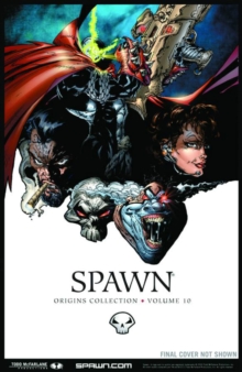 Spawn: Origins Volume 10, Paperback / softback Book Spawn: Origins Volume 10, Paperback / softback Book