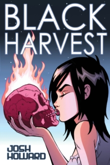 Black Harvest (Image Edition), Paperback / softback Book Black Harvest (Image Edition), Paperback / softback Book