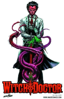Witch Doctor Volume 1 TP, Paperback / softback Book Witch Doctor Volume 1 TP, Paperback / softback Book