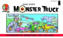 Shaky Kane's Monster Truck, Paperback / softback Book Shaky Kane's Monster Truck, Paperback / softback Book