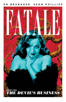 Fatale Volume 2: The Devil's Business, Paperback Book Fatale Volume 2: The Devil's Business, Paperback Book