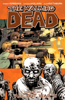 The Walking Dead Volume 20 : All Out War Part 1, Paperback Book The Walking Dead Volume 20 : All Out War Part 1, Paperback Book