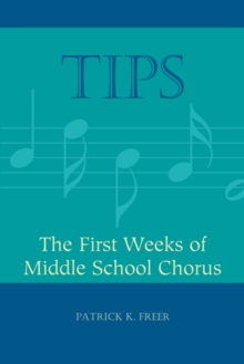 TIPS : The First Weeks of Middle School Chorus