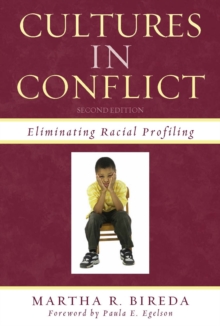 Cultures in Conflict : Eliminating Racial Profiling