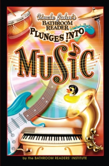 Uncle John's Bathroom Reader Plunges into Music, EPUB eBook Uncle John's Bathroom Reader Plunges into Music, EPUB eBook