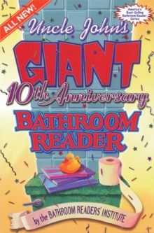 Uncle John's Giant 10th Anniversary Bathroom Reader, EPUB eBook Uncle John's Giant 10th Anniversary Bathroom Reader, EPUB eBook