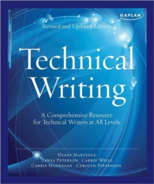 Kaplan Technical Writing : A Comprehensive Resource for Technical Writers at All Levels, Paperback Book Kaplan Technical Writing : A Comprehensive Resource for Technical Writers at All Levels, Paperback Book