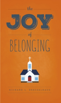 The Joy of Belonging