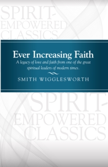 Ever Increasing Faith