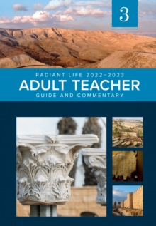 Radiant Life Adult Teacher Volume 3