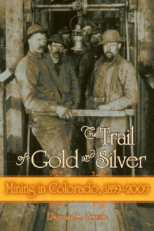 Trail Of Gold & Silver, Paperback Book Trail Of Gold & Silver, Paperback Book
