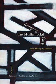 BRIDGING THE MULTIMODAL GAP, Paperback Book BRIDGING THE MULTIMODAL GAP, Paperback Book