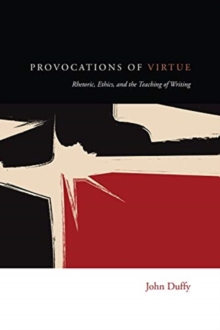 PROVOCATIONS OF VIRTUE, Paperback Book PROVOCATIONS OF VIRTUE, Paperback Book