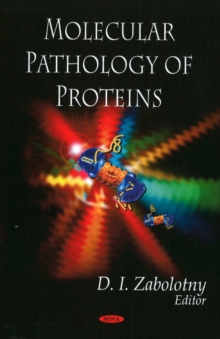 Molecular Pathology of Proteins, Hardback Book Molecular Pathology of Proteins, Hardback Book