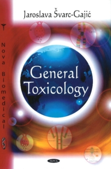 General Toxicology, Hardback Book General Toxicology, Hardback Book