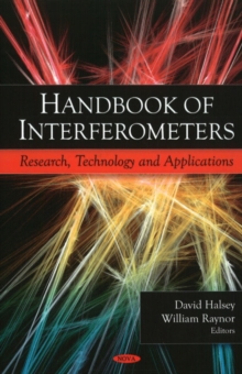 Handbook of Interferometers : Research, Technology & Applications, Hardback Book Handbook of Interferometers : Research, Technology & Applications, Hardback Book