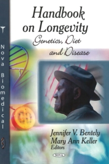 Handbook on Longevity : Genetics, Diet & Disease, Hardback Book Handbook on Longevity : Genetics, Diet & Disease, Hardback Book