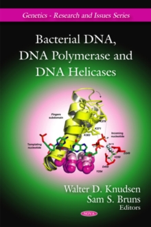 Bacterial DNA, DNA Polymerase & DNA Helicases, Hardback Book Bacterial DNA, DNA Polymerase & DNA Helicases, Hardback Book