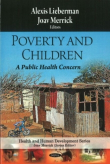 Poverty & Children : A Public Health Concern, Hardback Book Poverty & Children : A Public Health Concern, Hardback Book