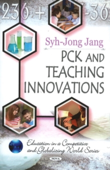 PCK & Teaching Innovations, Hardback Book PCK & Teaching Innovations, Hardback Book