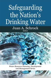 Safeguarding the Nation's Drinking Water, Paperback Book Safeguarding the Nation's Drinking Water, Paperback Book