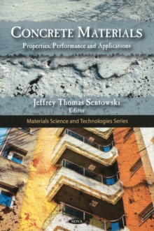 Concrete Materials : Properties, Performance & Applications, Hardback Book Concrete Materials : Properties, Performance & Applications, Hardback Book