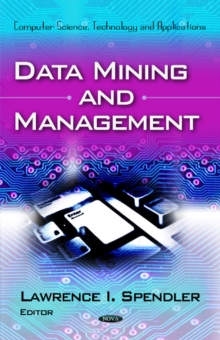 Data Mining & Management, Hardback Book Data Mining & Management, Hardback Book