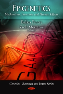 Epigenetics : Mechanisms, Functions & Human Effects, Hardback Book Epigenetics : Mechanisms, Functions & Human Effects, Hardback Book