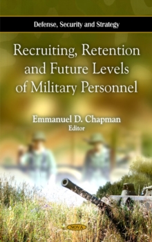 Recruiting, Retention & Future Levels of Military Personnel, Hardback Book Recruiting, Retention & Future Levels of Military Personnel, Hardback Book